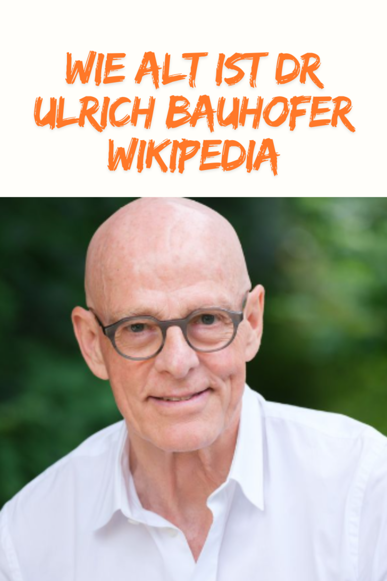 Wie Alt Ist Dr Ulrich Bauhofer Wikipedia​